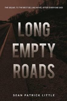 The Survivor Journals (Book 2): Long Empty Roads