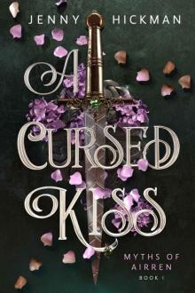 A Cursed Kiss (Myths of Airren Book 1)