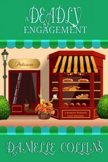 A Deadly Engagement (Margot Durand Cozy Mystery Book 9)