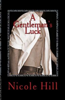 A Gentleman's Luck