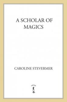 A Scholar of Magics