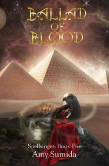 Ballad of Blood: Book 5 in the Spellsinger Series