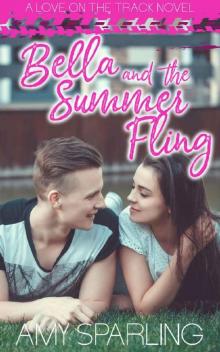 Bella and the Summer Fling