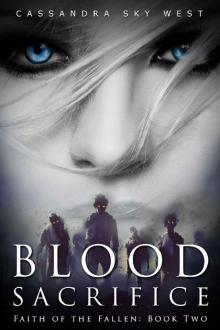 Blood Sacrifice (Faith of the Fallen Book 2)