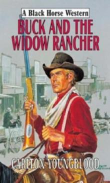 Buck and the Widow Rancher (2006)