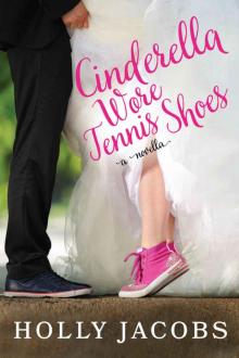 Cinderella Wore Tennis Shoes: A Novella