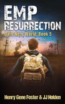 Dark New World (Book 5): EMP Resurrection