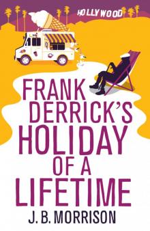 Frank Derrick's Holiday of a Lifetime