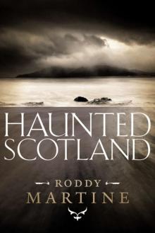 Haunted Scotland