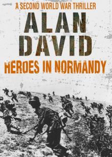 Heroes in Normandy