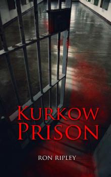 Kurkow Prison (Berkley Street Series Book 5)