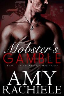 Mobster's Gamble: Chicago Mob Series Book 1