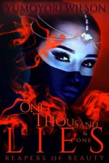 One Thousand & One Lies (Reapers of Beauty Book 1)