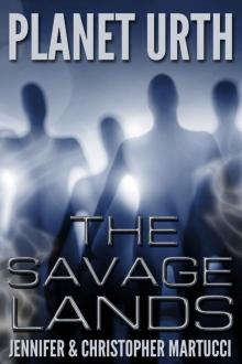 Planet Urth: The Savage Lands (Book 2)