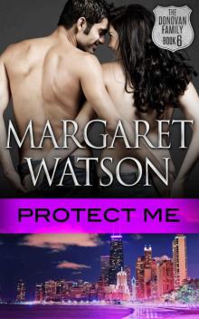 Protect Me (The Donovan Family Book 6)