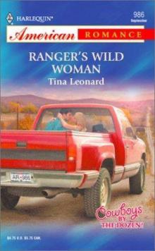 Ranger's Wild Woman Cowboys By The Dozen