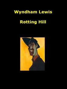 Rotting Hill