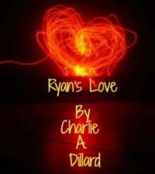 Ryan's Love