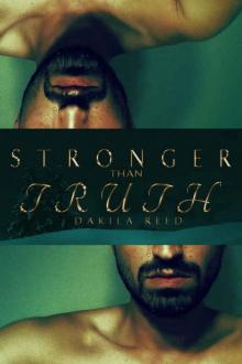 Stronger than Truth