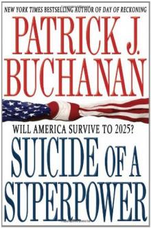 Suicide of a Superpower_Will America Survive to 2025?