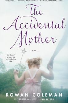 The Accidental Mother