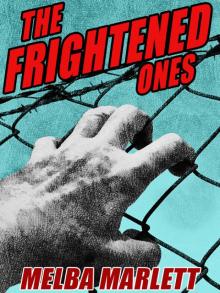 The Frightened Ones