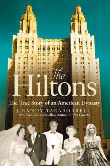 The Hiltons: The True Story of an American Dynasty