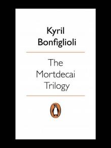 The Mortdecai Trilogy