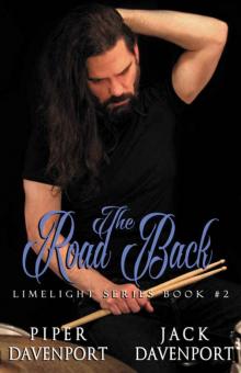 The Road Back (Limelight Series Book 2)