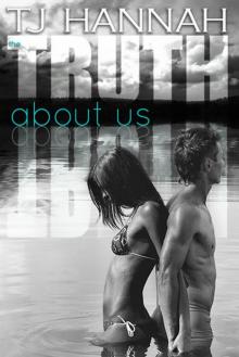 The Truth About Us (Mills Lake series)