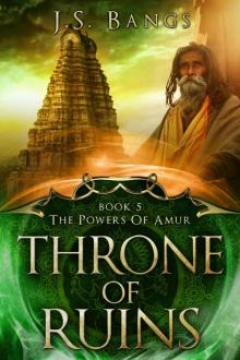 Throne of Ruins (The Powers of Amur Book 5)