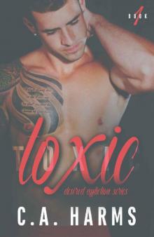 Toxic (Desired Affliction Book 1)