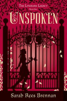 Unspoken: The Lynburn Legacy