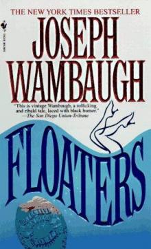 Wambaugh, Joseph - Floaters