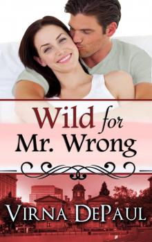 Wild For Mr. Wrong