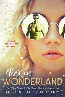 Alex in Wonderland (Twisted Fairytales #1)