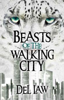 Beasts of the Walking City