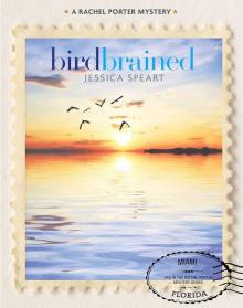 Bird Brained (Rachel Porter Mysteries)