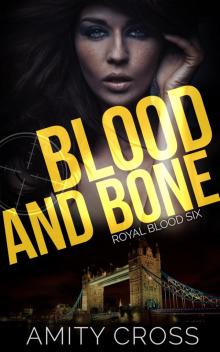 Blood and Bone (Royal Blood #6)