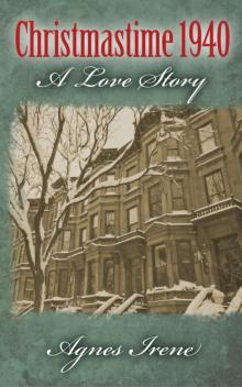 Christmastime 1940: A Love Story