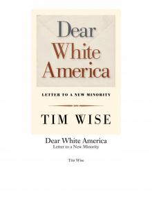 Dear White America