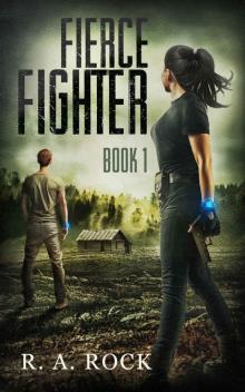 Fierce Fighter_A Post Apocalyptic Survival Adventure