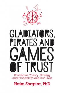 Gladiators, Pirates and Games of Trust