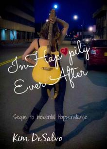 InHap*pily Ever After (Incidental Happenstance)