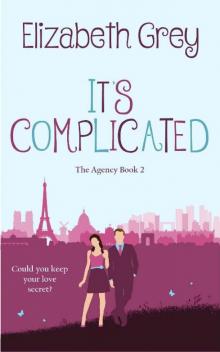 It's Complicated (The Agency Book 2)