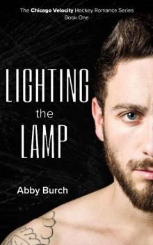 Lighting the Lamp (Chicago Velocity Book 1)