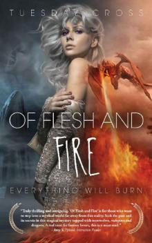 Of Flesh and Fire - Book I: Everything Will Burn