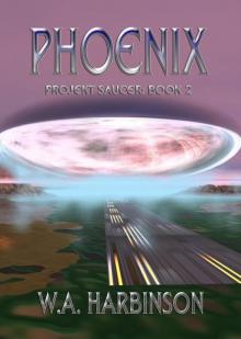 PHOENIX: (Projekt Saucer series)