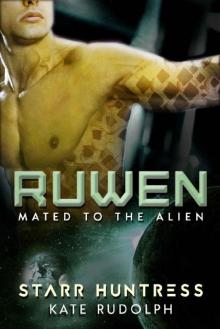 Ruwen: Mated to the Alien