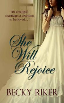 She Will Rejoice